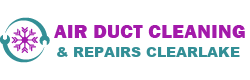 Air Duct Cleaning & Repairs Clearlake
